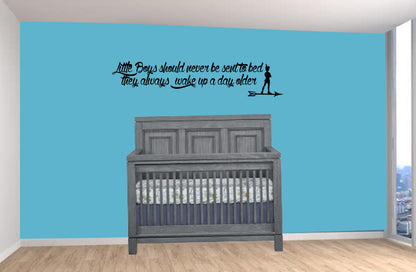 Peter Pan Wall Decal, Baby Boy Nursery Room Decor, Little boys should never be sent to bed, Baby Shower, Nursery Wall Art, boy quote decal