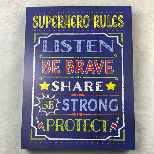 Superhero rules wood sign